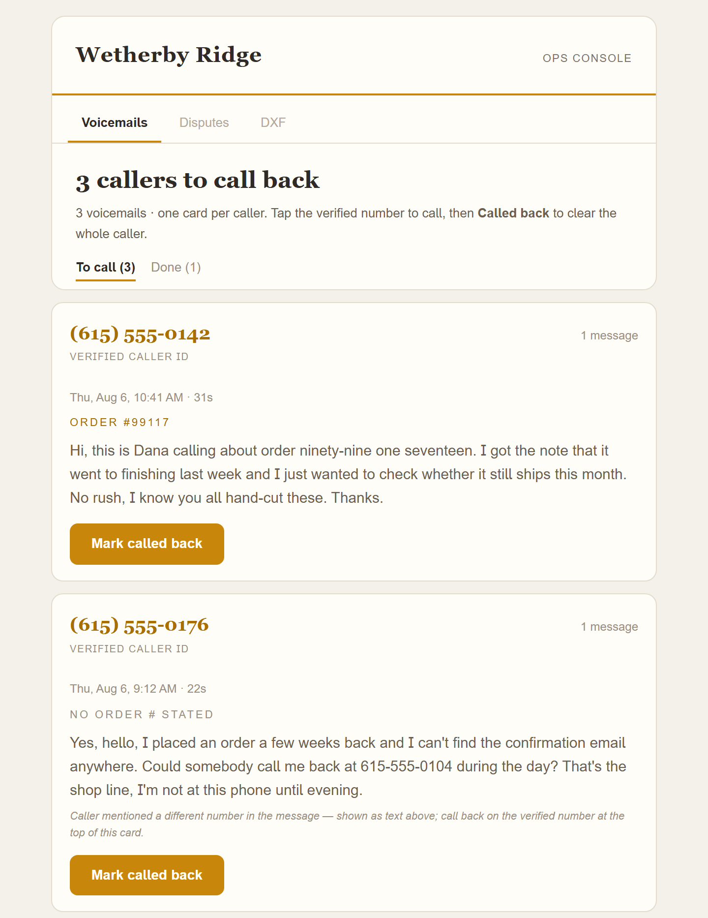 The Wetherby Ridge ops console on its Voicemails tab, listing three callers waiting to be called back. Each card shows the transcribed message with its length, and the order number the system matched to the call — or a note that the caller never stated one, alongside a warning that the caller read out a different number than the one they called from.