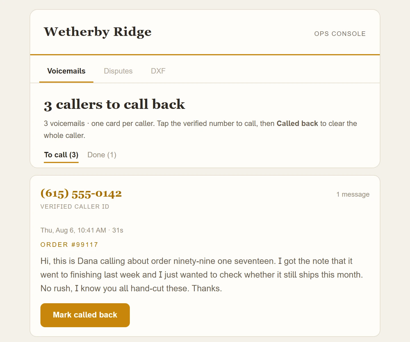 The Wetherby Ridge Ops Console callback queue: a transcribed voicemail matched to its order number, with a mark-called-back action. Calls shown are invented for this illustration.
